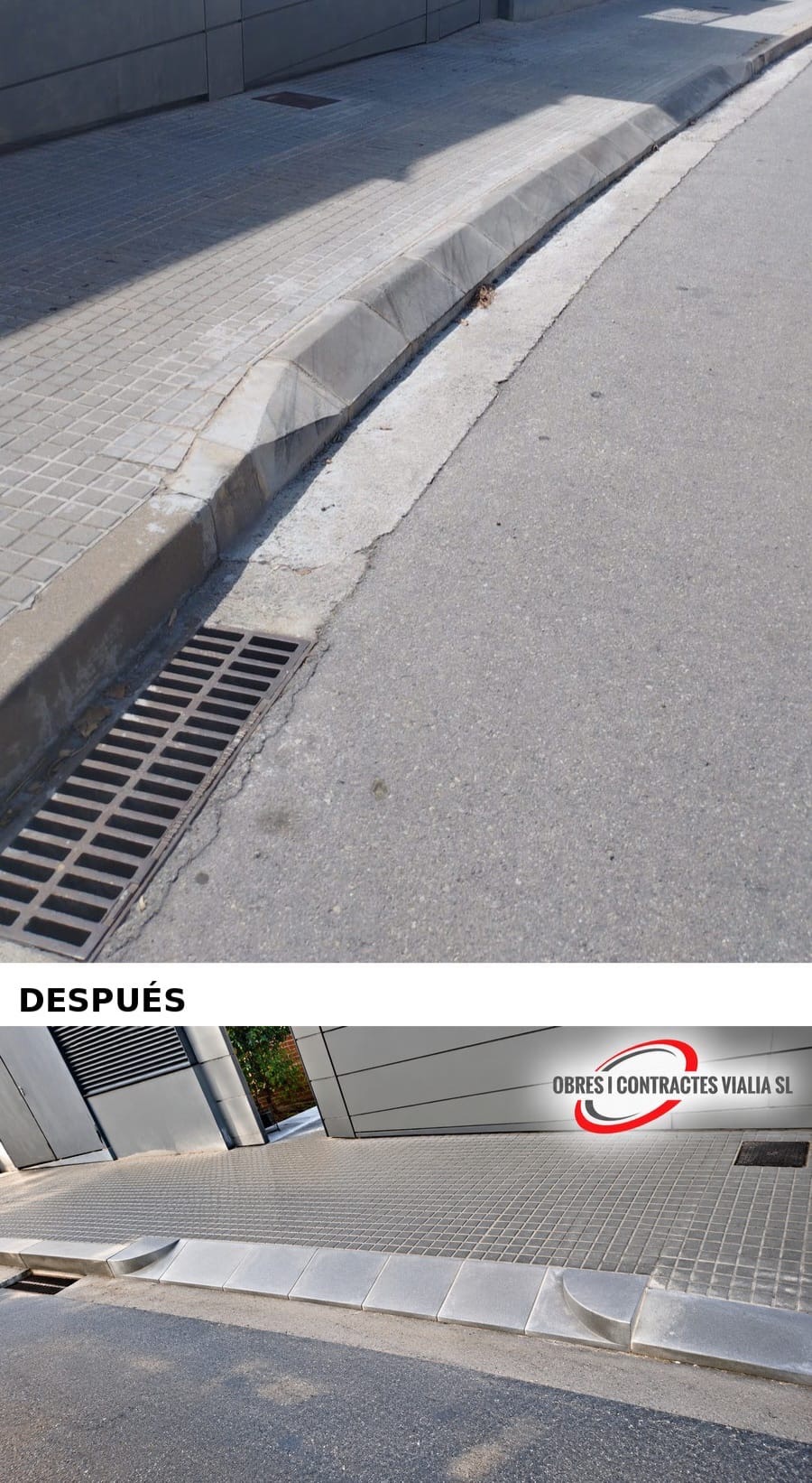 Vado rebajado con piezas de bordillo curvo — antes y después, obra de OBRES I CONTRACTES VIALIA S.L.